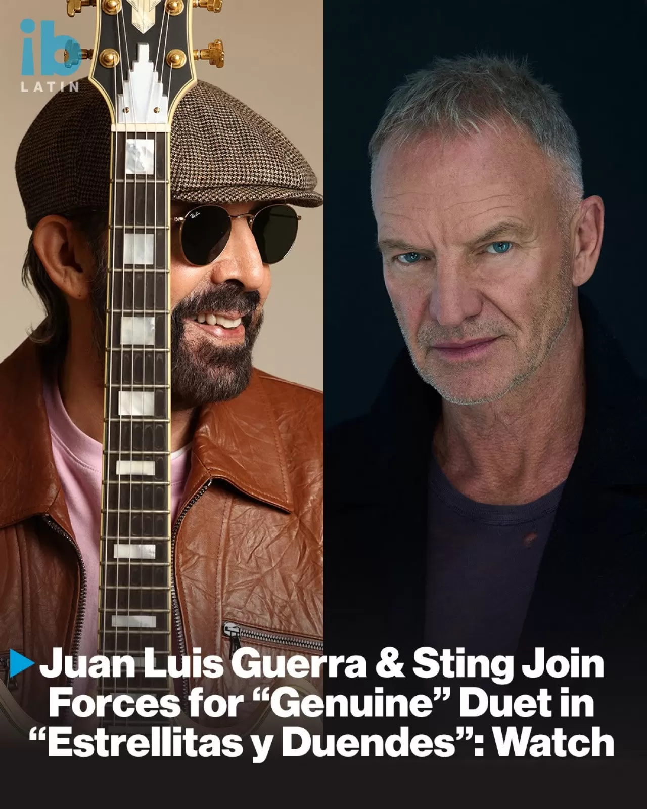 Juan Luis Guerra ve Sting, "Estrellitas y Duendes" İçin Sürpriz Bir Düet Yaptı