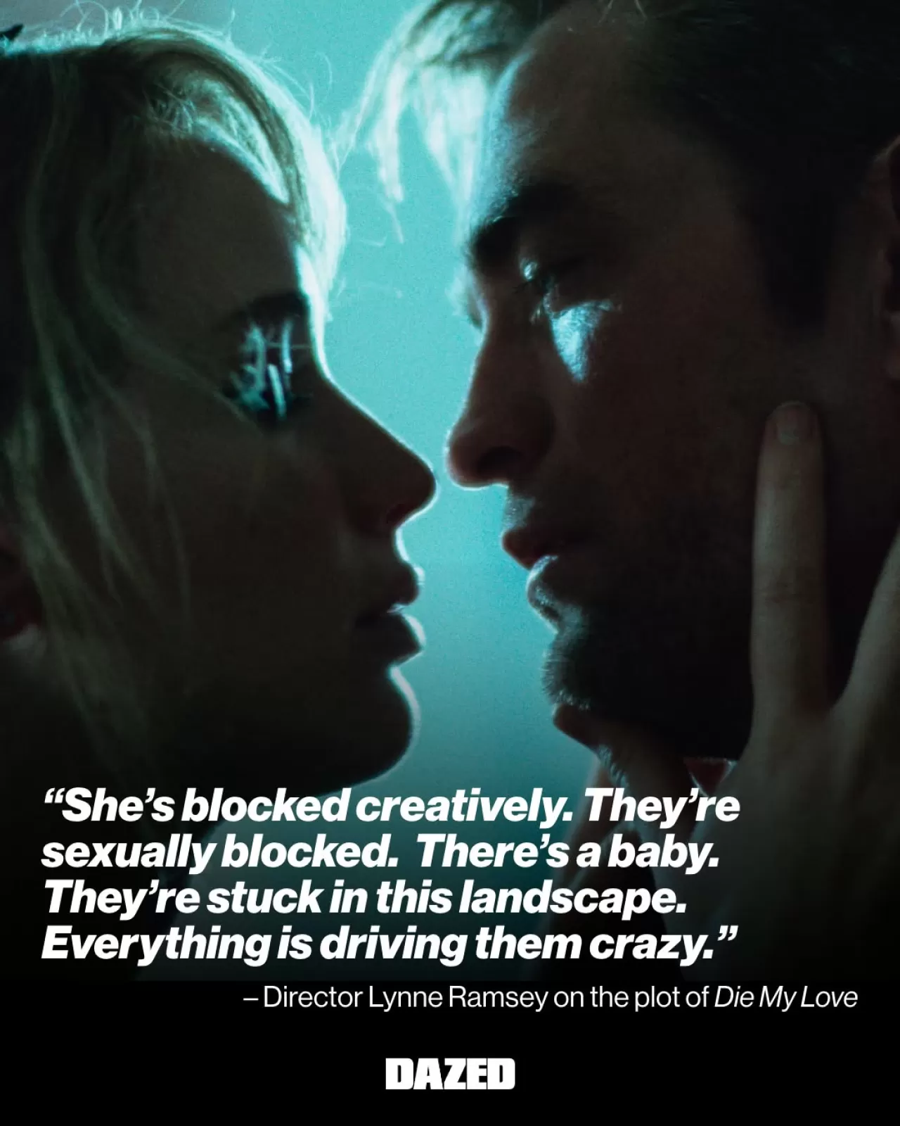 Lynne Ramsay'nın Yeni Gerilim Filmi 'Die My Love'ün Detayları Açıklandı