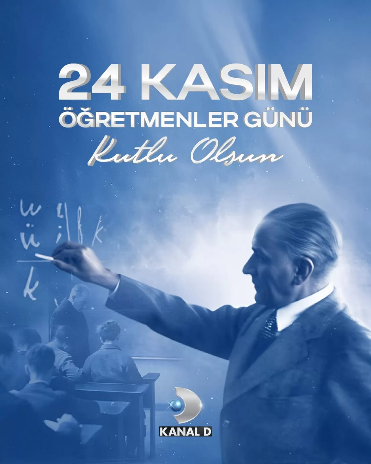 Kanal D'den 24 Kasım Öğretmenler Günü Mesajı: 