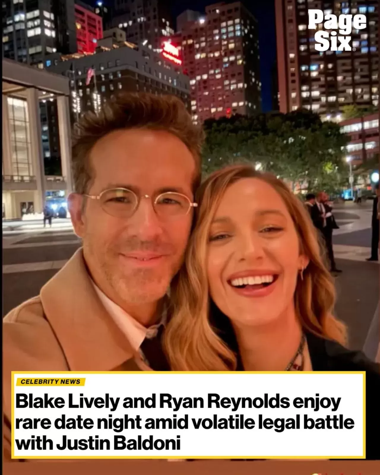 Blake Lively ve Ryan Reynolds, Justin Baldoni ile Davaları Devam Ederken Nadir Bir Gece Dışarı Çıktı