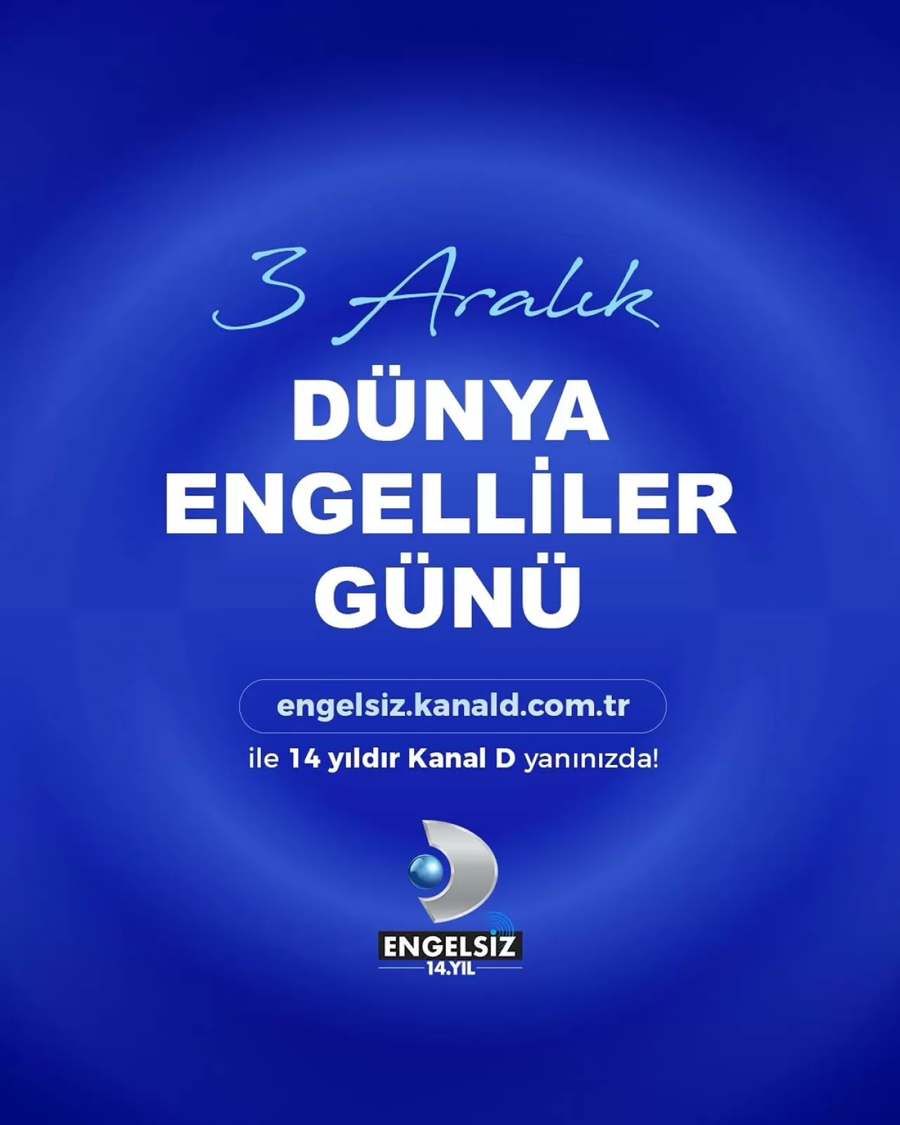 Kanal D, 3 Aralık Dünya Engelliler Günü'nde 'Engelsiz Kanal D' Projesini Duyurdu