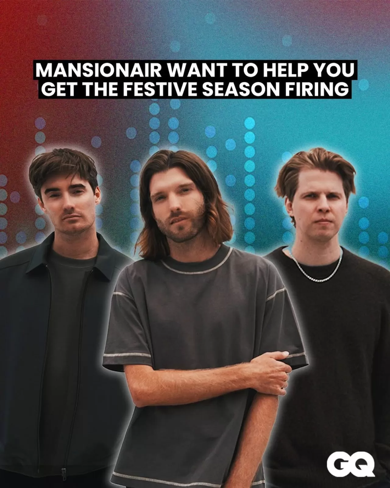 Mansionair, GQ'nun Yılın Erkekleri Ödül Gecesi'nde Özel Performans Sergileyecek