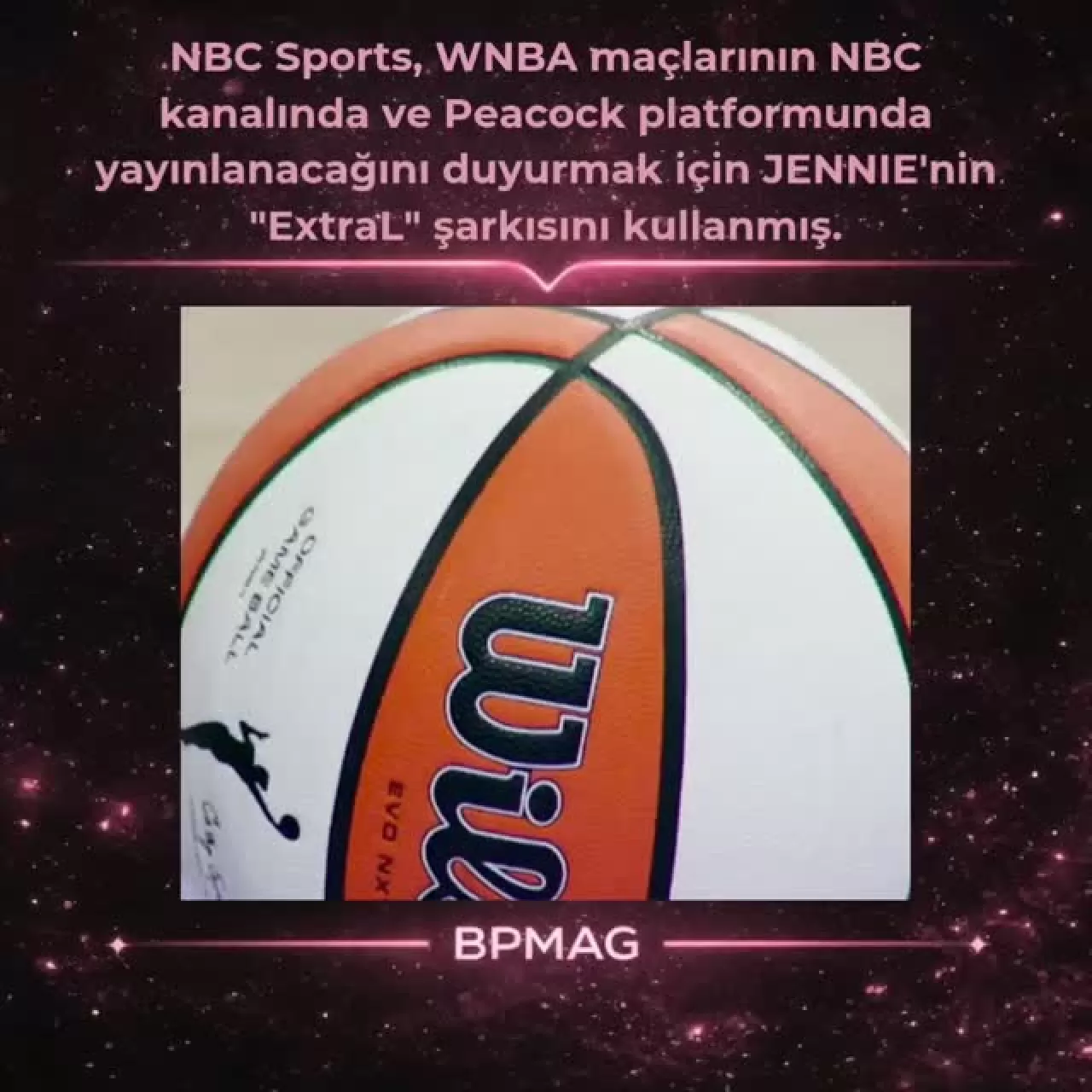 BLACKPINK'ten JENNIE'nin 'ExtraL' Şarkısı, WNBA Yayın Duyurusunda Kullanıldı