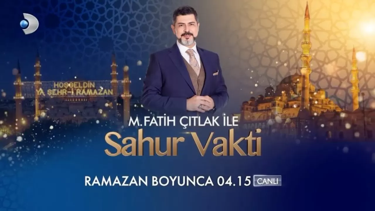 M. Fatih Çıtlak ile Sahur Vakti Programı Ramazan Boyunca Kanal D'de