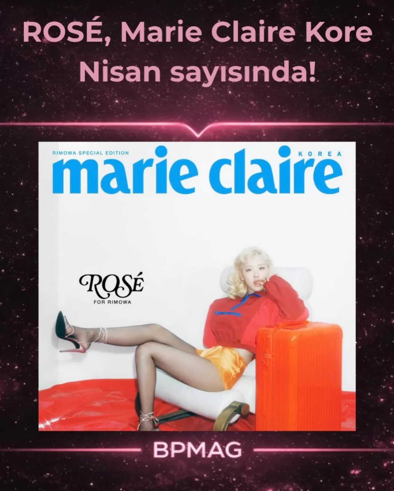 ROSÉ Marie Claire Kore Nisan Sayısında