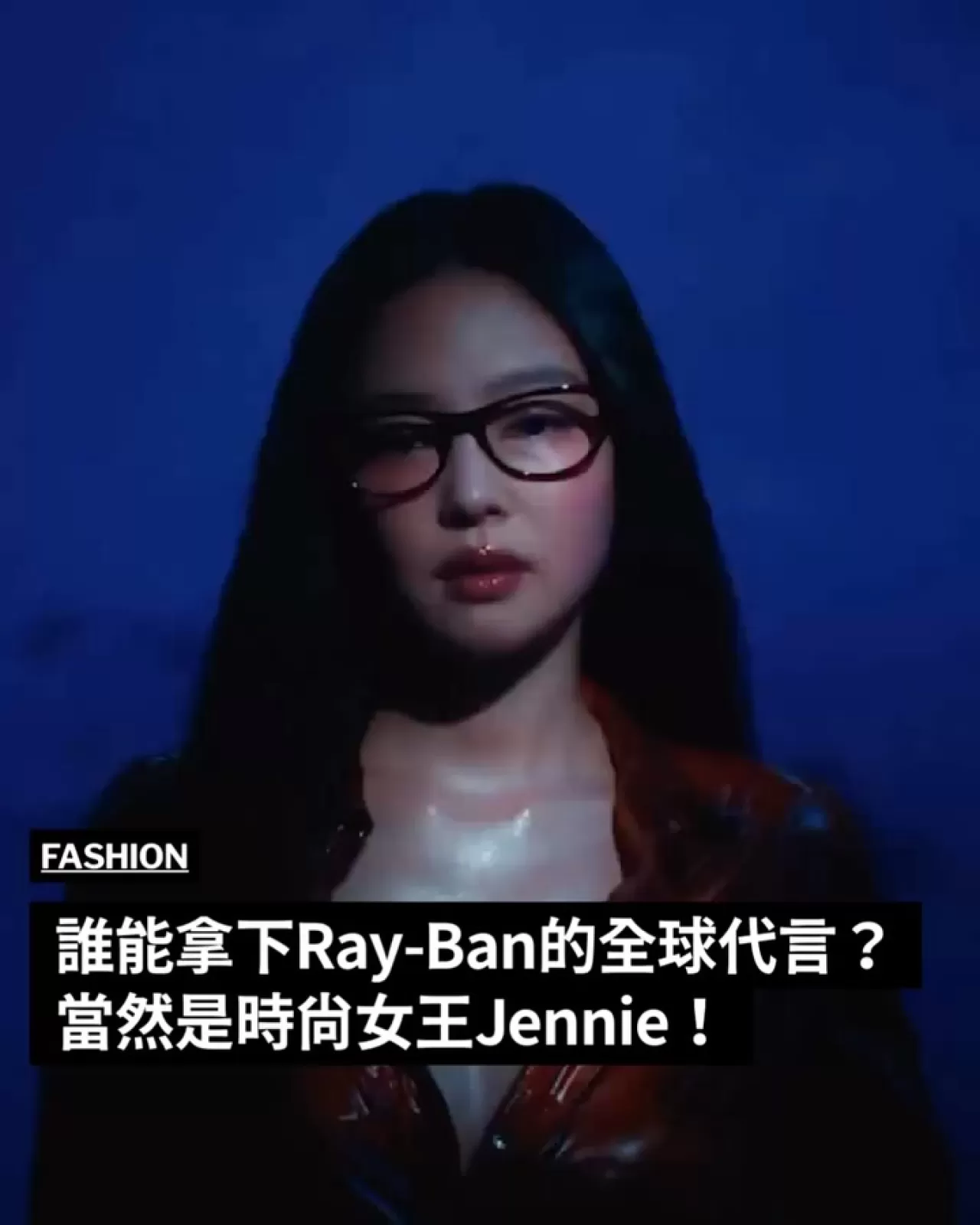 Ray-Ban, BLACKPINK Üyesi Jennie'yi Global Marka Elçisi Olarak Açıkladı