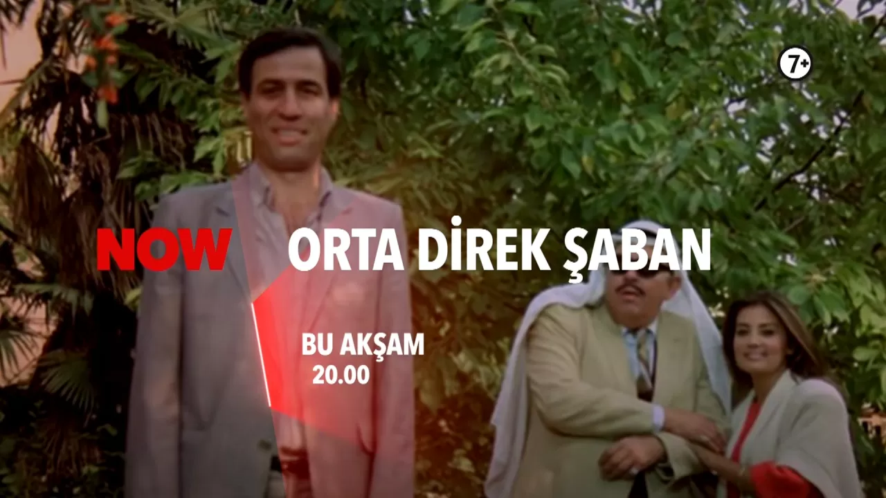 OrtaDirekŞaban: Kemal Sunal'ın Efsane Komedisi Bu Akşam NOW'da