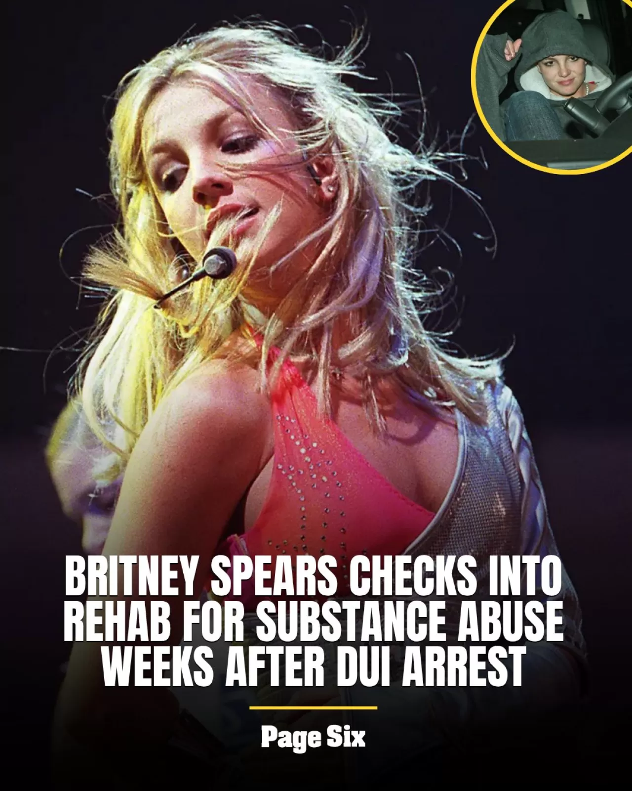 Britney Spears Rehabilitasyona Girdi: DUI Tutuklamasının Ardından Şok Karar