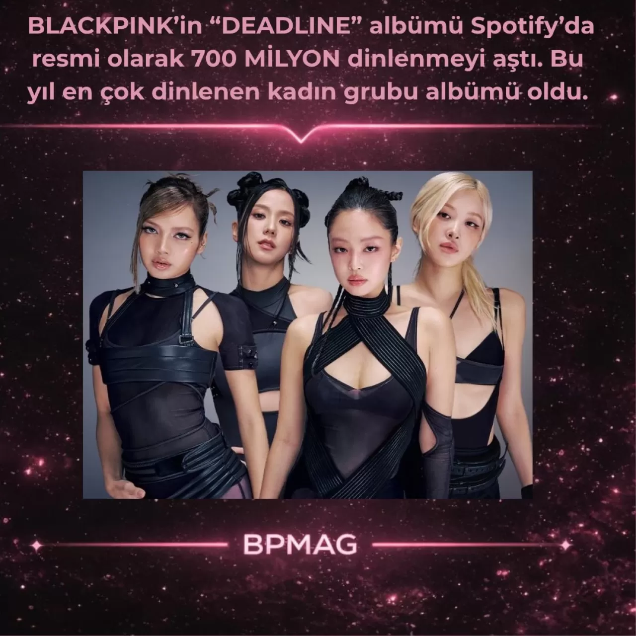 BLACKPINK'in DEADLINE Albümü Spotify'da 700 Milyon Dinlenmeyi Aştı