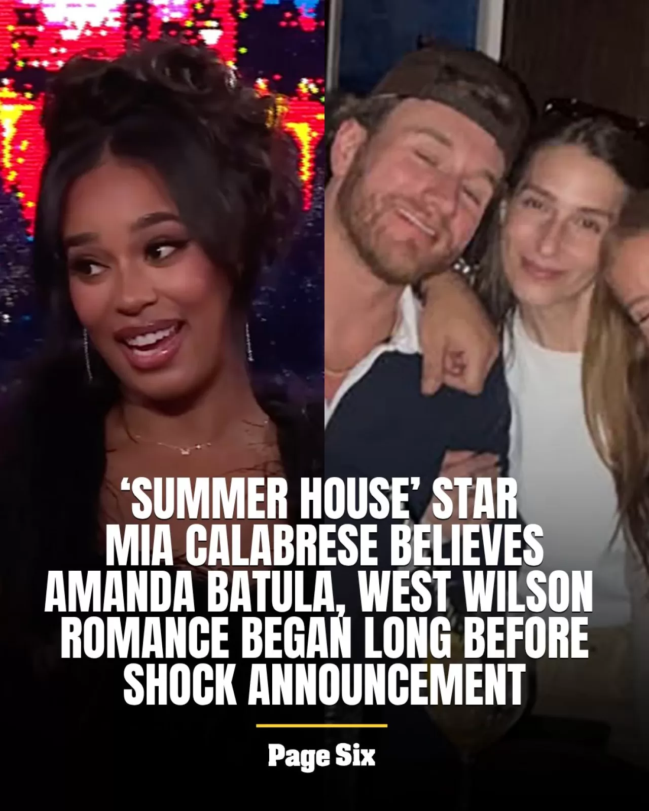 Mia Calabrese, Amanda Batula ve West Wilson'ın İlişkisi Hakkında Bomba İddiada Bulundu