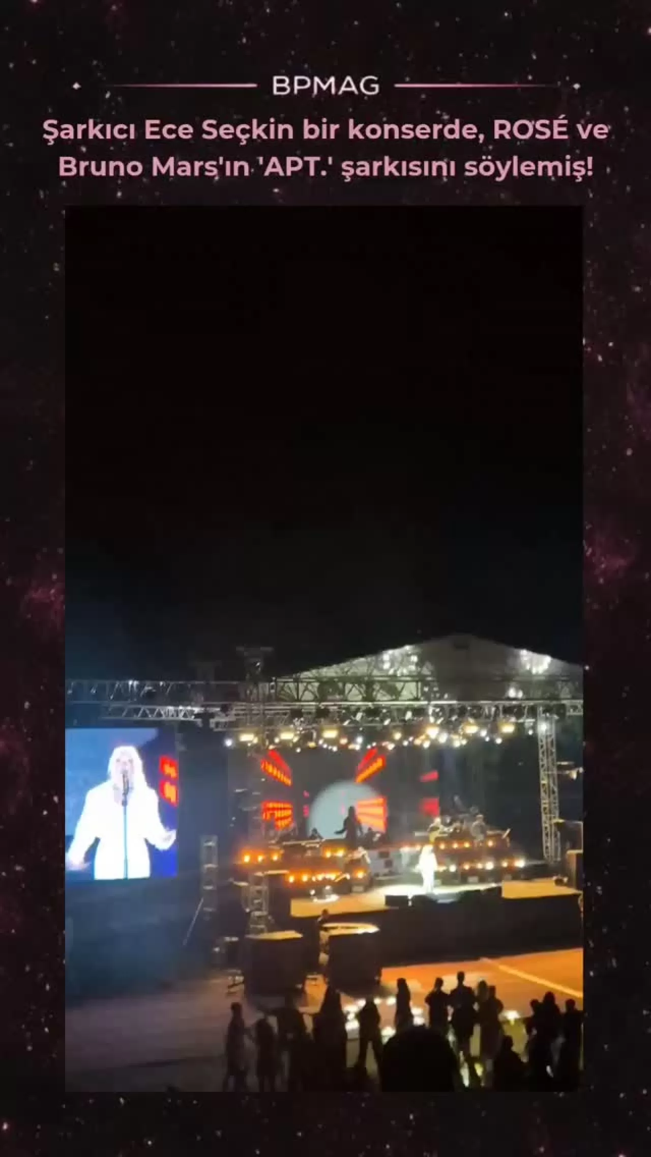 Ece Seçkin Konserde ROSÉ ve Bruno Mars'ın APT Şarkısını Söyledi