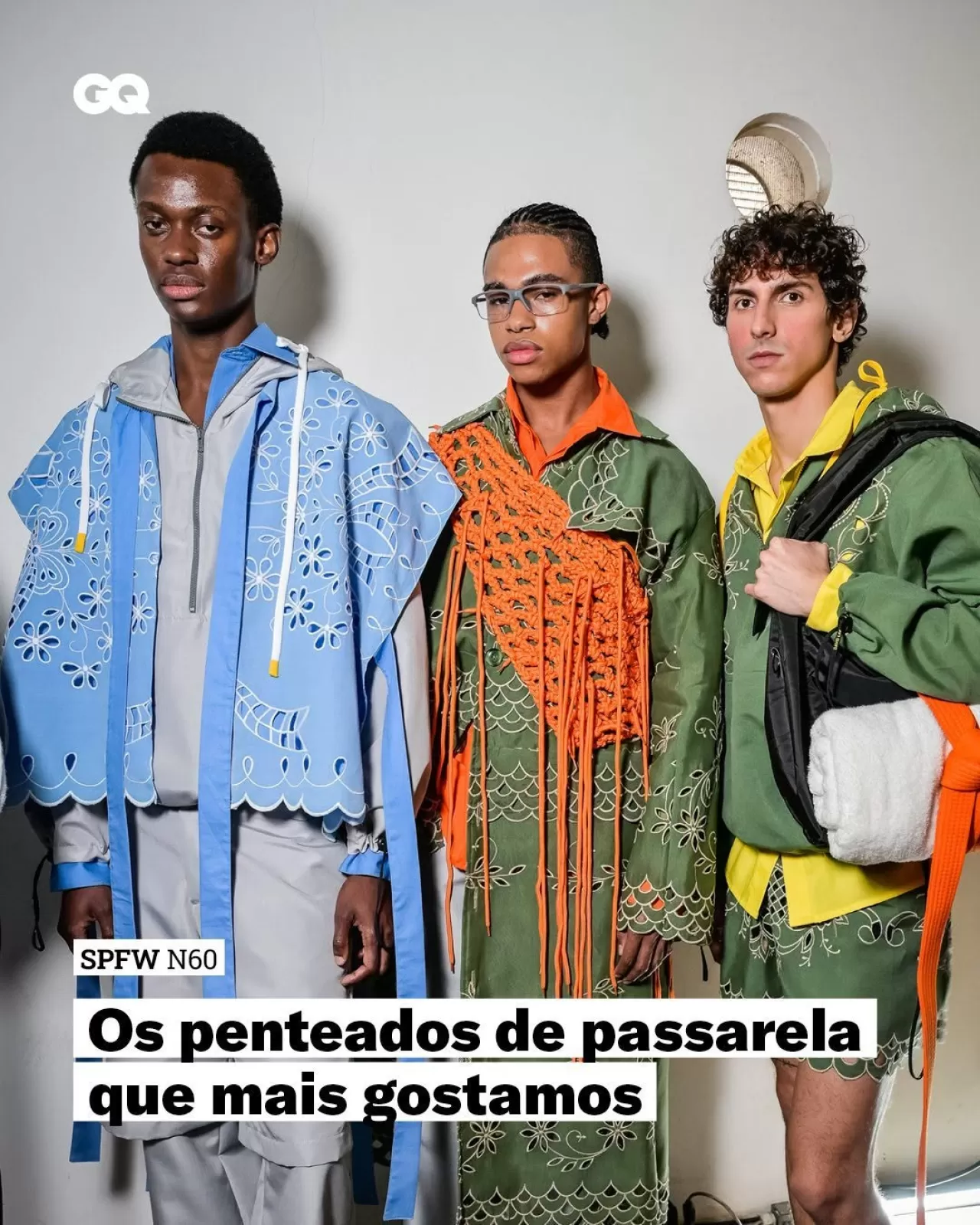 GQ'nun SPFW Moda Haftası Gözlemleri: Erkek Modellerde Saç ve Bakımın Ön Plana Çıkışı