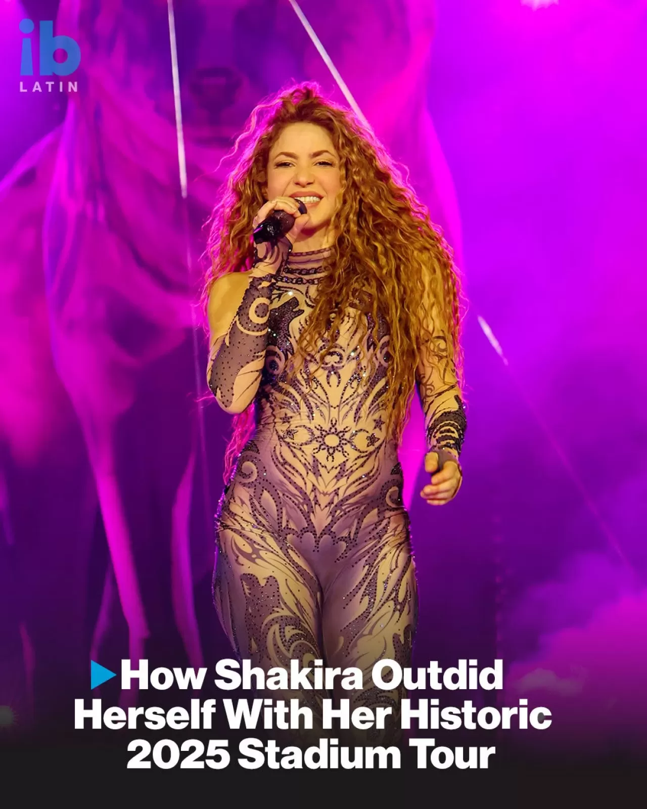 Shakira'nın "Las Mujeres Ya No Lloran" Turu Tarihi Bir Başarı Elde Etti