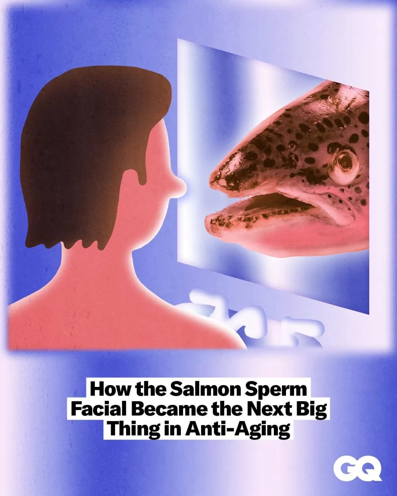 GQ Moda Dergisi, Somon DNA'sı İçeren Cilt Bakımını Trend Olarak Duyurdu